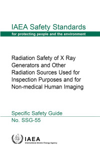 表紙画像: Radiation Safety of X Ray Generators and Other Radiation Sources Used for Inspection Purposes and for Non-medical Human Imaging 9789201068224