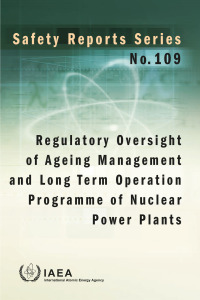 Omslagafbeelding: Regulatory Oversight of Ageing Management and Long Term Operation Programme of Nuclear Power Plants 9789201083227