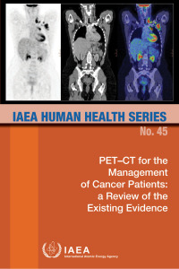 表紙画像: PET-CT for the Management of Cancer Patients 9789201185228