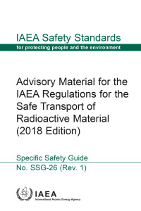 Imagen de portada: Advisory Material for the IAEA Regulations for the Safe Transport of Radioactive Material 9789201192219
