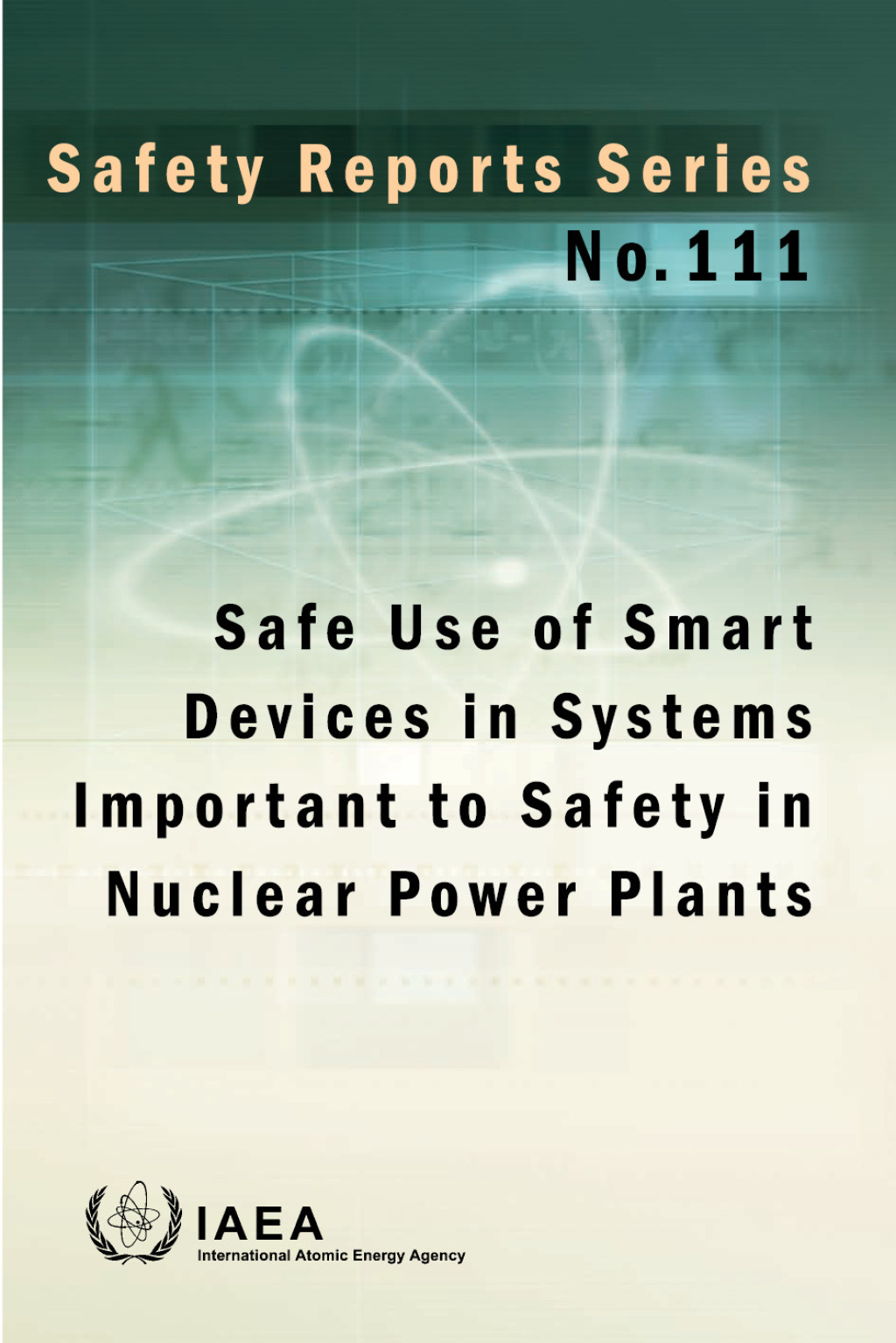 Safe Use of Smart Devices in Systems Important to Safety in Nuclear Power Plants