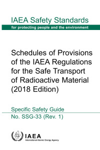 Cover image: Schedules of Provisions of the IAEA Regulations for the Safe Transport of Radioactive Material 9789201220219