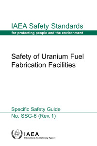 Imagen de portada: Safety of Uranium Fuel Fabrication Facilities 9789201278227