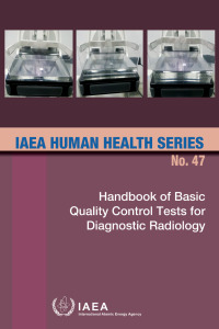 Cover image: Handbook of Basic Quality Control Tests for Diagnostic Radiology 9789201305220