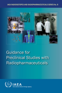 Cover image: Guidance for Preclinical Studies with Radiopharmaceuticals 9789201395221