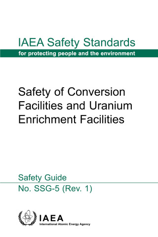 Imagen de portada: Safety of Conversion Facilities and Uranium Enrichment Facilities 9789201447227