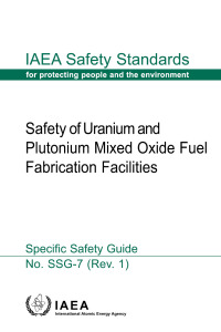 Omslagafbeelding: Safety of Uranium and Plutonium Mixed Oxide Fuel Fabrication Facilities 9789201457226