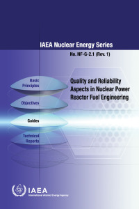 表紙画像: Quality and Reliability Aspects in Nuclear Power Reactor Fuel Engineering 9789201500236