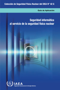 Omslagafbeelding: Computer Security for Nuclear Security 9789203399210
