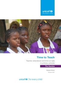 Cover image: Time to Teach: Teacher Attendance and Time on Task in Primary Schools in The Gambia 9789210010740