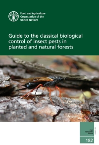 Cover image: Guide to the Classical Biological Control of Insect Pests in Planted and Natural Forests 9789251313350