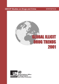 Cover image: Global Illicit Drug Trends 2001 9789211481402