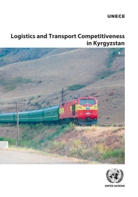 Titelbild: Logistics and Transport Competitiveness in Kyrgyzstan 9789211172065