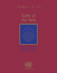 Cover image: Law of the Sea Bulletin, No.100 9789211303865