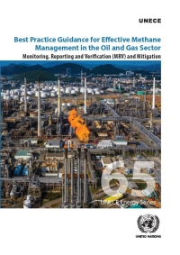 Omslagafbeelding: Best Practice Guidance for Effective Methane Management in the Oil and Gas Sector 9789211172171