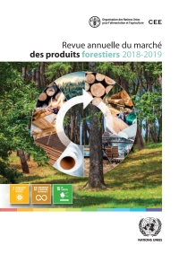 Omslagafbeelding: La Revue annuelle du marché des produits forestiers 2018-2019 9789210045155