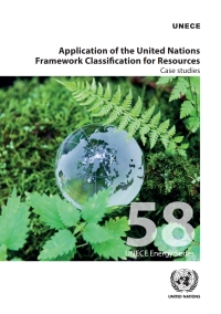 Cover image: Application of the United Nations Framework Classification for Resources: Case Studies 9789211172218