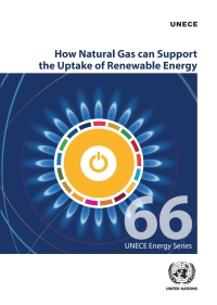 表紙画像: How Natural Gas can Support the Uptake of Renewable Energy 9789211172294
