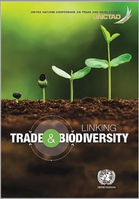 Imagen de portada: Linking Trade and Biodiversity 9789210047920