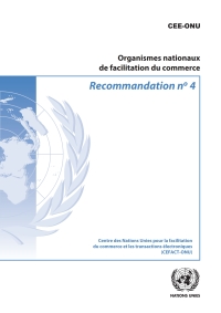 Cover image: Recommandation N°4: Organismes nationaux de facilitation du commerce 9789210051989