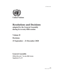 Cover image: Resolutions and Decisions Adopted by the General Assembly During its Seventy-fifth Session: Volume II 9789218600721