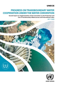 Imagen de portada: Progress on Transboundary Water Cooperation Under the Water Convention 9789211172683