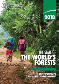 صورة الغلاف: The State of the World’s Forests 2018 9789251305614