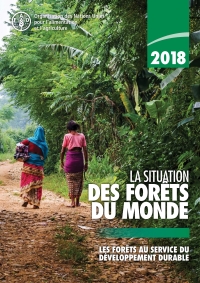 表紙画像: La situation des forêts du monde 2018