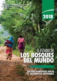 Cover image: El estado de los bosques del mundo 2018