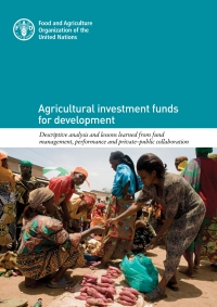صورة الغلاف: Agricultural Investment Funds for Development
