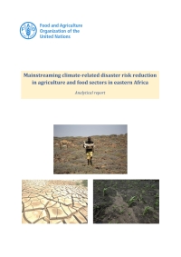 Omslagafbeelding: Mainstreaming Climate-related Disaster Risk Reduction in Agriculture and Food Sectors in Eastern Africa
