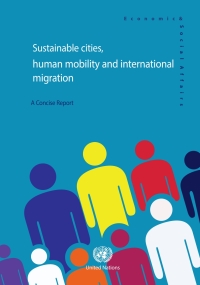 Omslagafbeelding: Sustainable Cities, Human Mobility and International Migration 9789211303513
