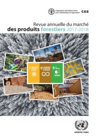 表紙画像: Revue annuelle du marché des produits forestiers 2017-2018 9789210473514
