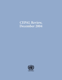 Imagen de portada: CEPAL Review No.84, December 2004 9789211215557