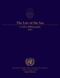 Omslagafbeelding: The Law of the Sea: A Select Bibliography 2015 9789211303759