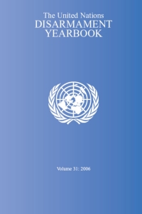 Cover image: United Nations Disarmament Yearbook 2006 9789211422573