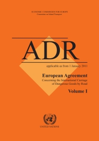 Cover image: European Agreement Concerning the International Carriage of Dangerous Goods by Road (ADR) 9789211391404