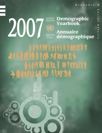 Imagen de portada: United Nations Demographic Yearbook 2007, Fifty-ninth issue/Nations Unies Annuaire Démographique 2007, Cinquante-neuvième édition 9789210511025