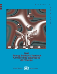 Cover image: Energy Statistics Yearbook 2008/Annuaire des statistiques de l'énergie 2008 9789210612982