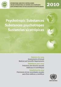 Cover image: Psychotropic Substances 2010/Substances psychotropes 2010/Sustancias psicotrópicas 2010 9789210481410