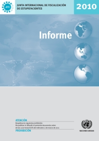 Cover image: Informe de la Junta Internacional de Fiscalización de Estupefacientes Correspondiente a 2010 9789213481523
