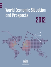 表紙画像: World Economic Situation and Prospects 2012 9789211091649