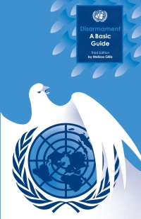 Cover image: Disarmament: A Basic Guide 9789211422825