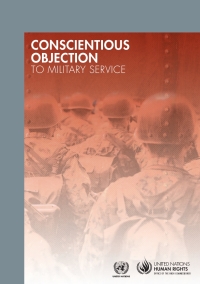 Cover image: Conscientious Objection to Military Service 9789211541960