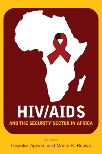 صورة الغلاف: HIV/AIDS and the Security Sector in Africa 9789280812091