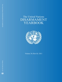 Cover image: United Nations Disarmament Yearbook 2011: Part II 9789211422863