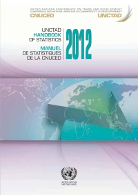 صورة الغلاف: UNCTAD Handbook of Statistics 2012/Manuel de statistiques de la CNUCED 2012 9789211128369