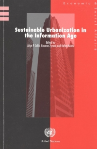 صورة الغلاف: Sustainable Urbanization in the Information Age 9789211231816