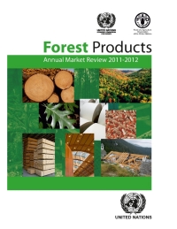 Omslagafbeelding: Forest Products Annual Market Review 2011-2012 9789211170641