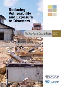 Cover image: The Asia-Pacific Disaster Report 2012 9789211206517